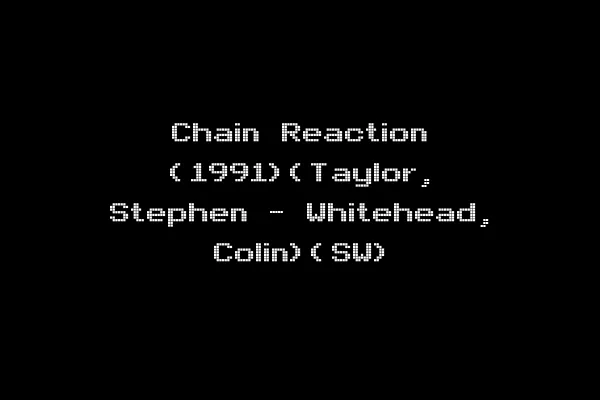 Chain Reaction (1991)(Taylor, Stephen - Whitehead, Colin)(SW)