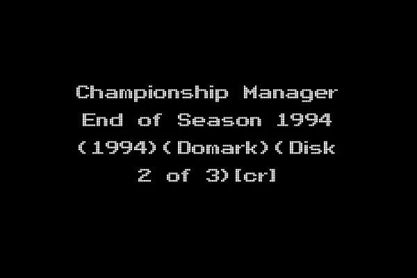 Championship Manager End of Season 1994 (1994)(Domark)(Disk 2 of 3)[cr]