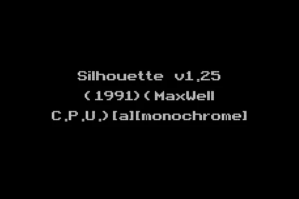 Silhouette v1.25 (1991)(MaxWell C.P.U.)[a][monochrome]