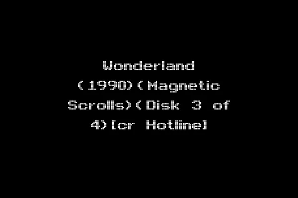 Wonderland (1990)(Magnetic Scrolls)(Disk 3 of 4)[cr Hotline]