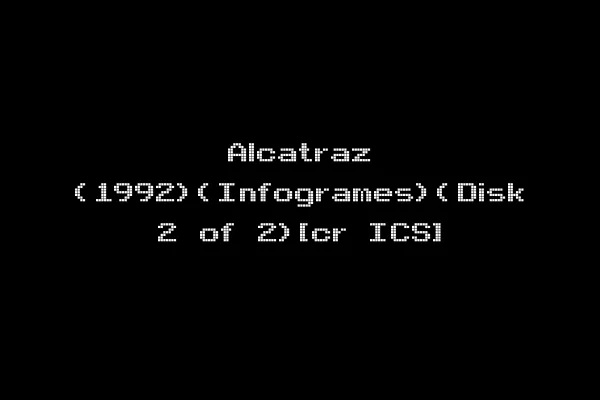 Alcatraz (1992)(Infogrames)(Disk 2 of 2)[cr ICS]