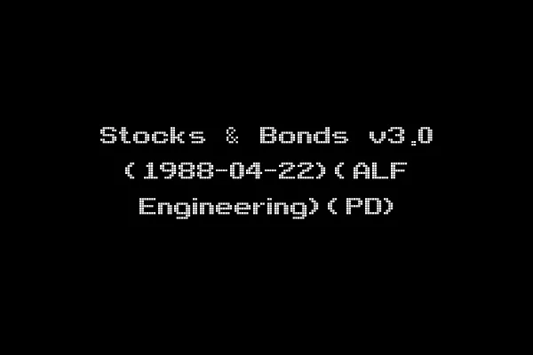 Stocks & Bonds v3.0 (1988-04-22)(ALF Engineering)(PD)