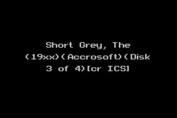 Short Grey, The (19xx)(Accrosoft)(Disk 3 of 4)[cr ICS]