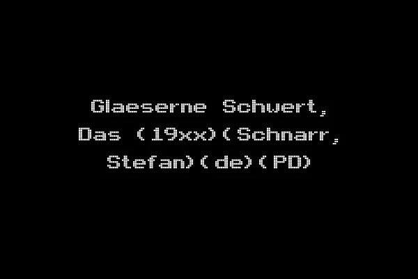 Glaeserne Schwert, Das (19xx)(Schnarr, Stefan)(de)(PD)