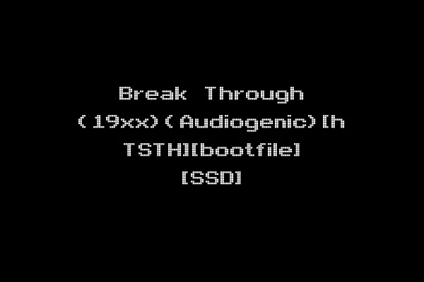 Break Through (19xx)(Audiogenic)[h TSTH][bootfile] [SSD]