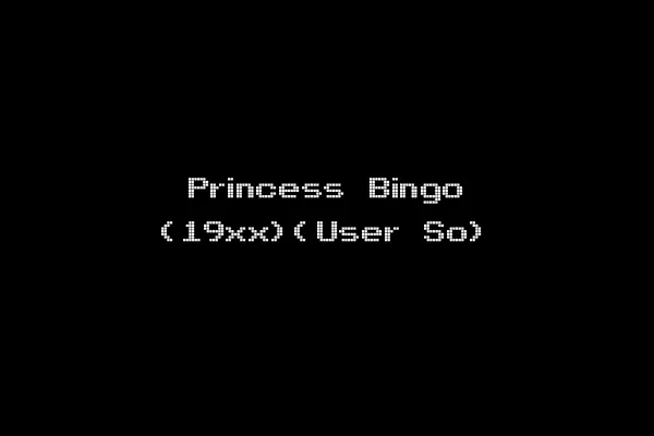 Princess Bingo (19xx)(User So)