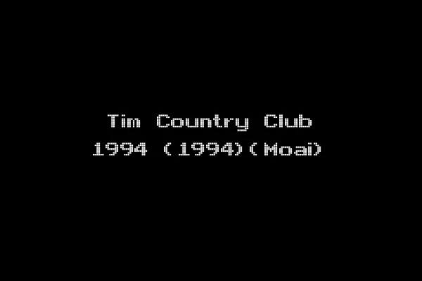 Tim Country Club 1994 (1994)(Moai)
