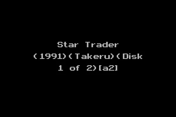 Star Trader (1991)(Takeru)(Disk 1 of 2)[a2]