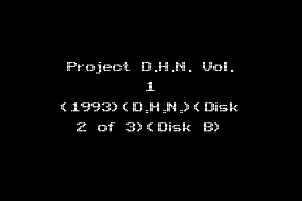 Project D.H.N. Vol. 1 (1993)(D.H.N.)(Disk 2 of 3)(Disk B)