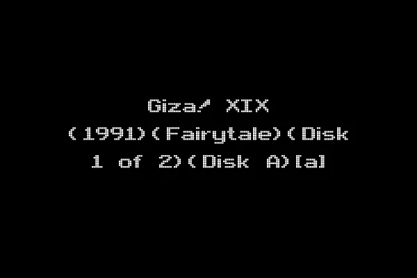 Giza! XIX (1991)(Fairytale)(Disk 1 of 2)(Disk A)[a]