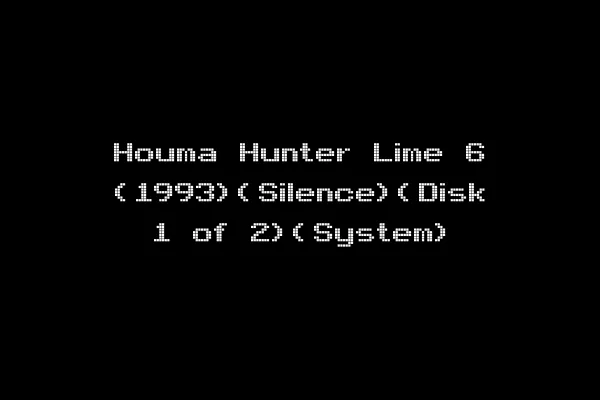 Houma Hunter Lime 6 (1993)(Silence)(Disk 1 of 2)(System)