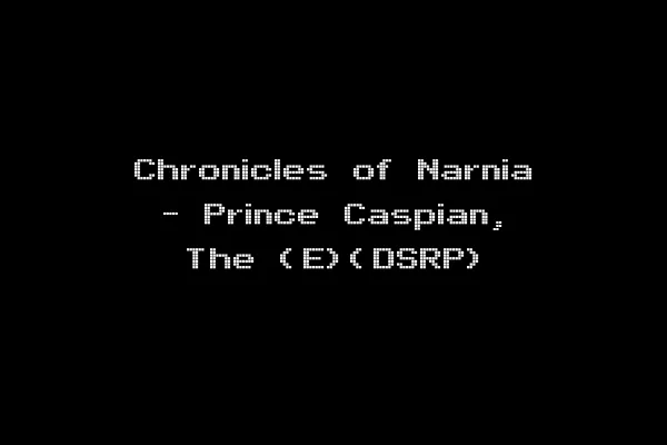 Chronicles of Narnia - Prince Caspian, The (E)(DSRP)
