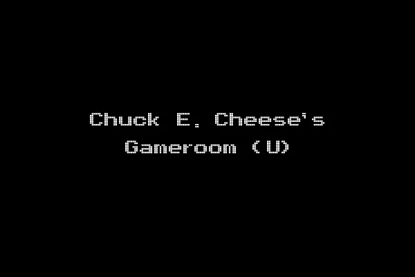 Chuck E. Cheese's Gameroom (U)