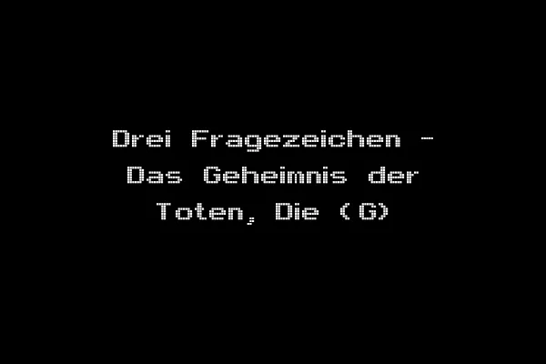 Drei Fragezeichen - Das Geheimnis der Toten, Die (G)