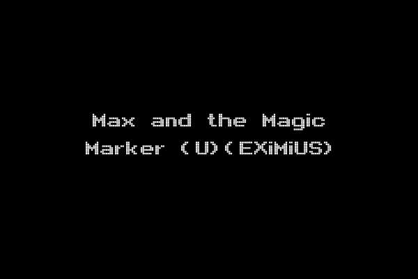 Max and the Magic Marker (U)(EXiMiUS)
