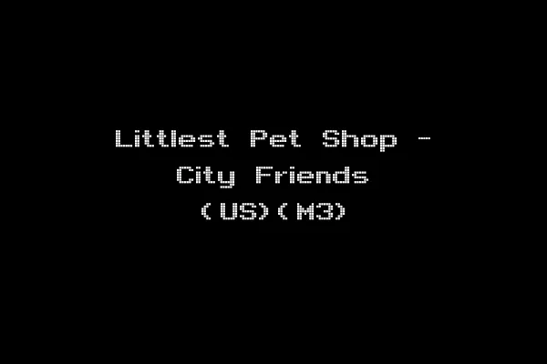 Littlest Pet Shop - City Friends (US)(M3)
