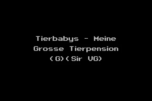 Tierbabys - Meine Grosse Tierpension (G)(Sir VG)