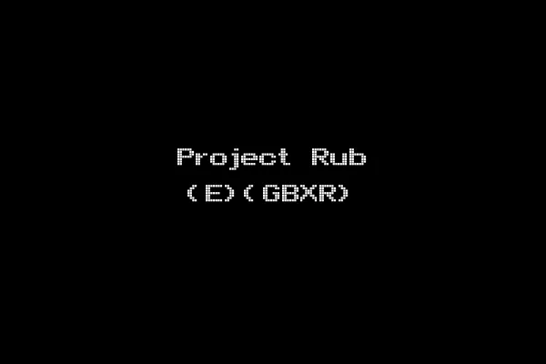 Project Rub (E)(GBXR)