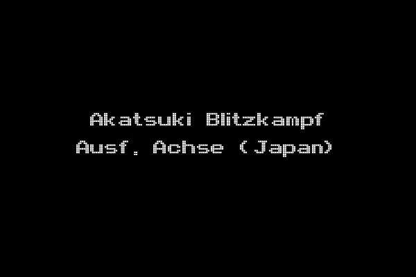 Akatsuki Blitzkampf Ausf. Achse (Japan)