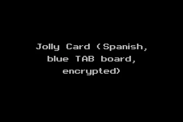 Jolly Card (Spanish, blue TAB board, encrypted)