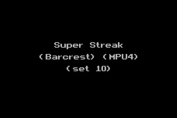 Super Streak (Barcrest) (MPU4) (set 10)