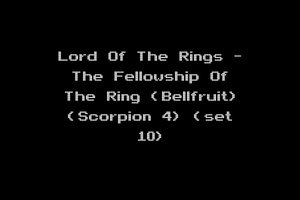Lord Of The Rings - The Fellowship Of The Ring (Bellfruit) (Scorpion 4) (set 10)