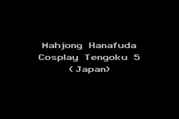 Mahjong Hanafuda Cosplay Tengoku 5 (Japan)