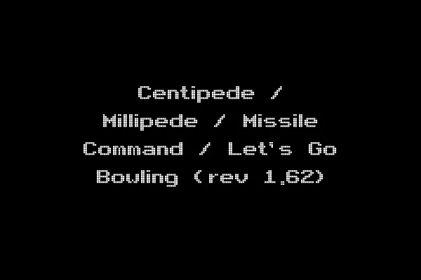 Centipede / Millipede / Missile Command / Let's Go Bowling (rev 1.62)