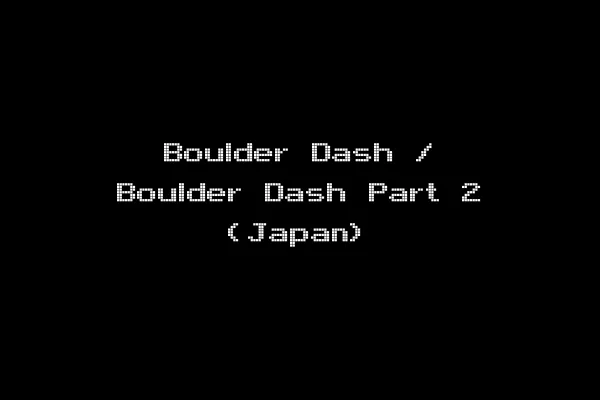 Boulder Dash / Boulder Dash Part 2 (Japan)