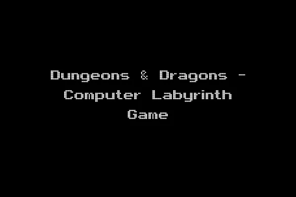 Dungeons & Dragons - Computer Labyrinth Game