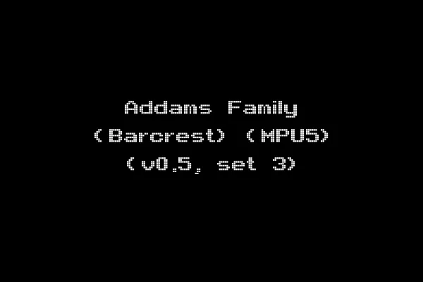 Addams Family (Barcrest) (MPU5) (v0.5, set 3)