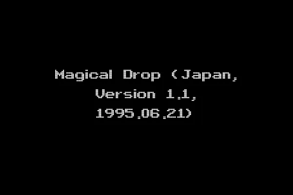 Magical Drop (Japan, Version 1.1, 1995.06.21)
