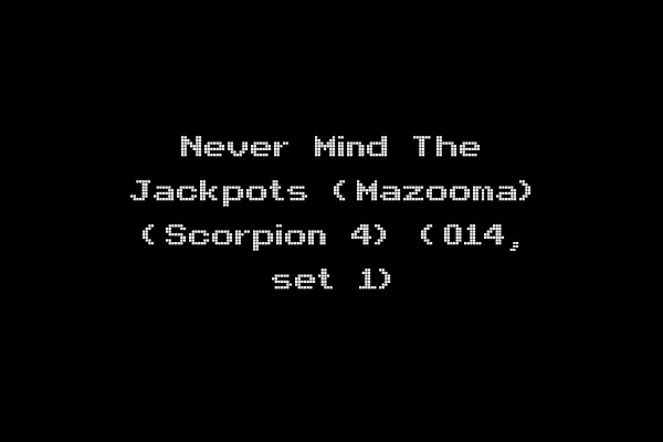 Never Mind The Jackpots (Mazooma) (Scorpion 4) (014, set 1)
