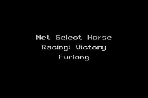 Net Select Horse Racing: Victory Furlong