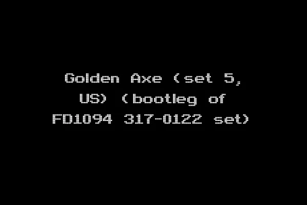 Golden Axe (set 5, US) (bootleg of FD1094 317-0122 set)