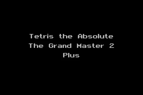 Tetris the Absolute The Grand Master 2 Plus