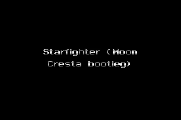 Starfighter (Moon Cresta bootleg)