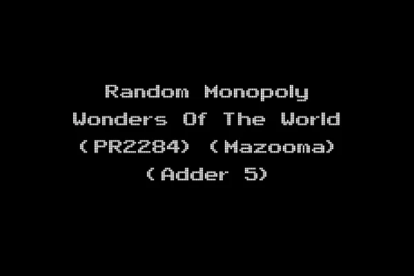 Random Monopoly Wonders Of The World (PR2284) (Mazooma) (Adder 5)
