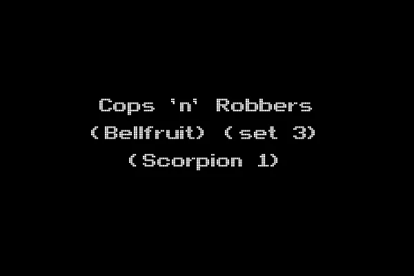 Cops 'n' Robbers (Bellfruit) (set 3) (Scorpion 1)