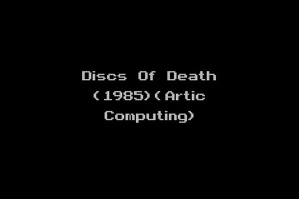 Discs Of Death (1985)(Artic Computing)