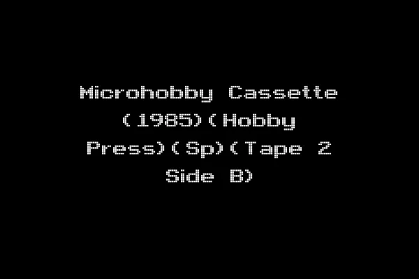 Microhobby Cassette (1985)(Hobby Press)(Sp)(Tape 2 Side B)