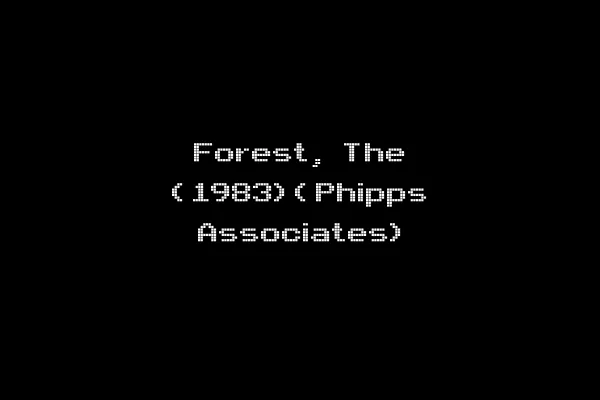 Forest, The (1983)(Phipps Associates)