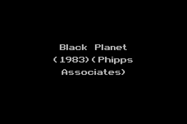 Black Planet (1983)(Phipps Associates)