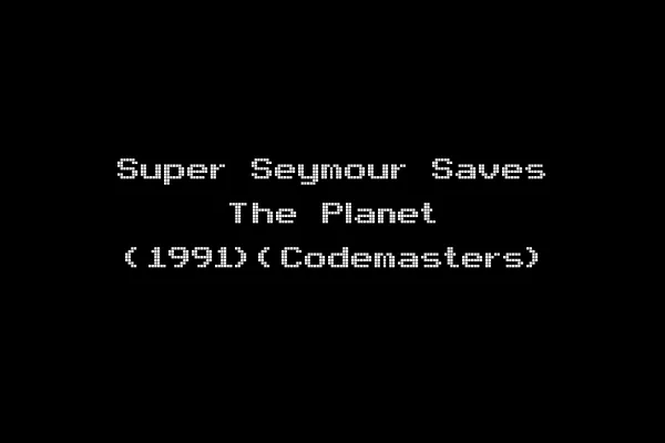 Super Seymour Saves The Planet (1991)(Codemasters)
