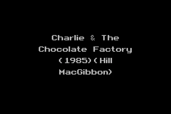 Charlie & The Chocolate Factory (1985)(Hill MacGibbon)
