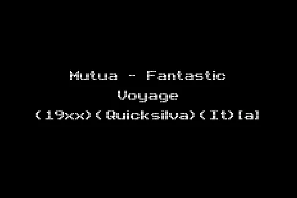 Mutua - Fantastic Voyage (19xx)(Quicksilva)(It)[a]