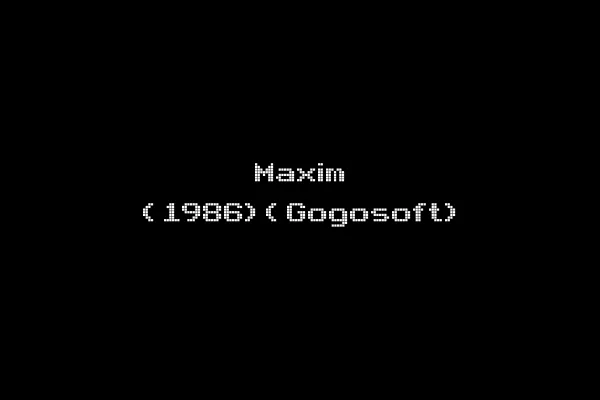 Maxim (1986)(Gogosoft)