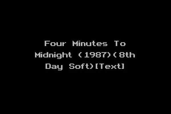 Four Minutes To Midnight (1987)(8th Day Soft)[Text]