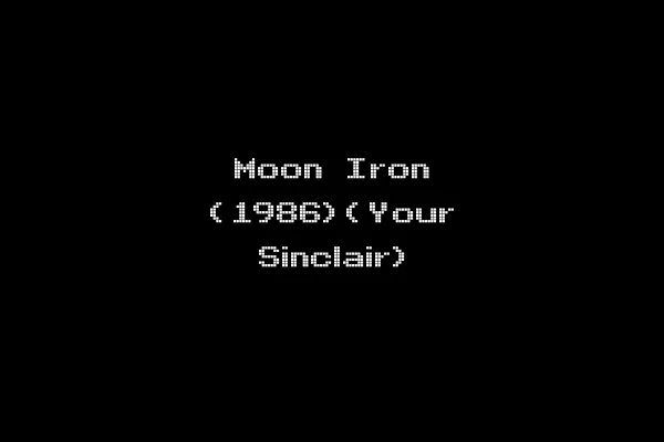 Moon Iron (1986)(Your Sinclair)