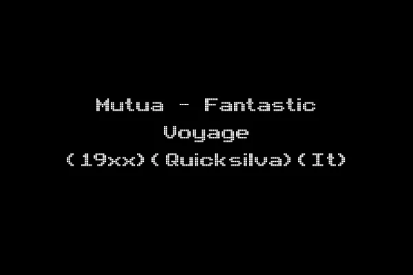 Mutua - Fantastic Voyage (19xx)(Quicksilva)(It)